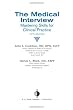 The Medical Interview: Mastering Skills for Clinical Practice (Medical Interview)