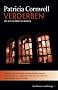 Verderben: Ein Kay-Scarpetta-Roman