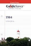 GradeSaver (tm) ClassicNotes 1984: Study Guide