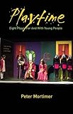 Playtime : eight plays for and with young people