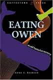 Eating Owen: The imagined true story of four Coffins from Nantucket: Abigail, Nancy, Zimri, and Owen