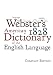 Webster's 1828 American Dictionary of the English Language: Compact Edition
