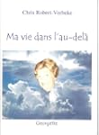 Ma vie dans l'au-del� - Georgette