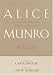 Alice Munro: An Annotated Bibliography of Works and Criticism
