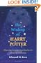 The Wisdom of Harry Potter: What Our Favorite Hero Teaches Us about Moral Choices