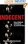 Indecent: How I Make It and Fake It as a Girl for Hire