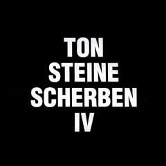 Ton Steine Scherben