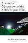 A Sumerian Observation of the Kofels' Impact Event: A Monograph