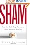 Sham: How the Self-Help Movement Made America Helpless