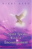 The Spirit Speaks; Words of Encouragement