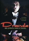 Dracula Blows His Cool