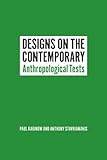 Designs on the contemporary : anthropological tests