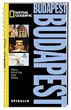 NATIONAL GEOGRAPHIC Spirallo Reisef&uuml;hrer Budapest: Magazin - Infos und Tipps - Touren - Cityatlas - Neal Bedford