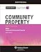 Community Property: Keyed to Courses Using Bird's 9e (Casenote Legal Briefs)