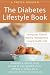 The Diabetes Lifestyle Book: Facing Your Fears 