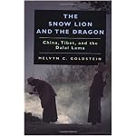 The Snow Lion and the Dragon: China, Tibet, and the Dalai Lama book cover