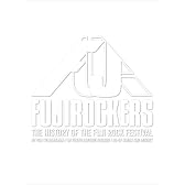 FUJIROCKERS~THE HISTORY OF THE FUJIROCK FESTIVAL~ [DVD]