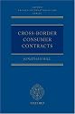 Cross-Border Consumer Contracts (Oxford Private International Law Series)