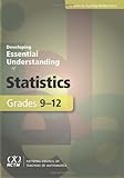 Developing Essential Understanding of Statistics for Teaching Mathematics in Grades 9-12