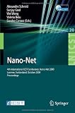 Nano-Net: 4th International ICST Conference,  Nano-Net 2009, Lucerne, Switzerland, October 18-20, 2009, Proceedings (Lecture Notes of the Institute for ... and Telecommunications Engineering)