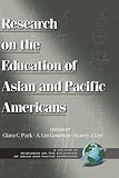 Research on the Education of Asian Pacific Americans: v. 1