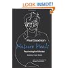 Nature Heals: The Psychological Essays of Paul Goodman