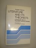 Literature and its theorists : a personal view of twentieth-century criticism
