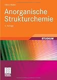 Anorganische Strukturchemie (Studienb&uuml;cher Chemie) - Ulrich M&uuml;ller