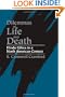 Dilemmas of Life and Death: Hindu Ethics in a North American Context