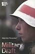 Military Draft (Opposing Viewpoints)