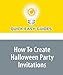 How To Create Halloween Party Invitations