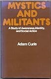 Mystics and militants : a study of awareness, identity and social action