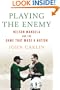 Playing the Enemy: Nelson Mandela and the Game That Made a Nation