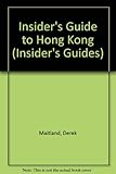The insider's guide to Hong Kong