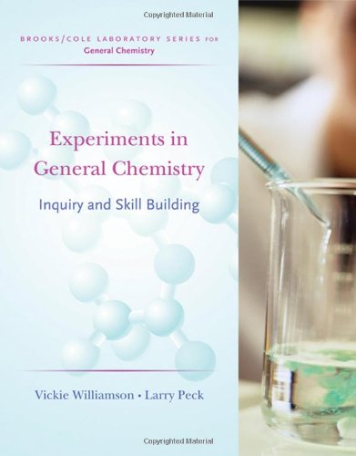 Experiments in General Chemistry: Inquiry and Skillbuilding (Brooks/Cole Laboratory Series for General Chemistry)