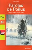 Paroles de Poilus : Lettres et carnets du front 1914-1918