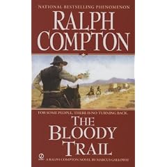 Ralph Compton The Bloody Trail (Ralph Compton Western Series)