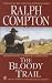 Book Ralph Compton The Bloody Trail (Ralph Compton Western Series)