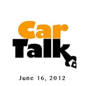 Car Talk, You Sap, June 16, 2012 | [Tom Magliozzi, Ray Magliozzi]