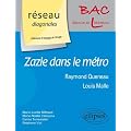 Zazie Dans le M�tro Raymond Queneau & Zazie Dans le M�tro Louis Malle Epreuve Litterature Term.l