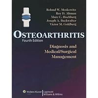 Osteoarthritis: Diagnosis and Medical/Surgical Management