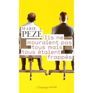 Ils ne mouraient pas tous mais tous étaient frappés : Journal de la consultation