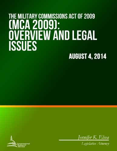 The Military Commissions Act of 2009 (MCA 2009): Overview and Legal Issues