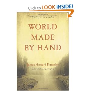 World Made by Hand - James Howard Kunstler