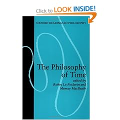 The Philosophy of Time (Oxford Readings in Philosophy)