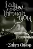 I Can See Right Through You