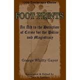 Foot Prints: Aid to the Detection of Crime for the Police and Magistracy