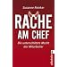 Rache am Chef: Die untersch�tzte Macht der Mitarbeiter