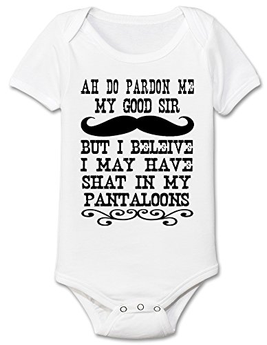 Ah Pardon Me My Good Sir I Believe I May Have Shat My Pantaloons Baby One Piece White 6 Months