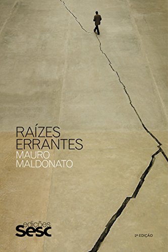 Raízes Errantes (Série Mauro Maldonato) (Portuguese Edition)
